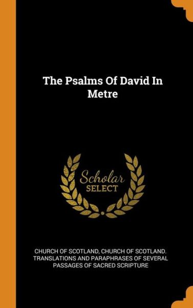 Cover for Church Of Scotland · The Psalms of David in Metre (Hardcover Book) (2018)