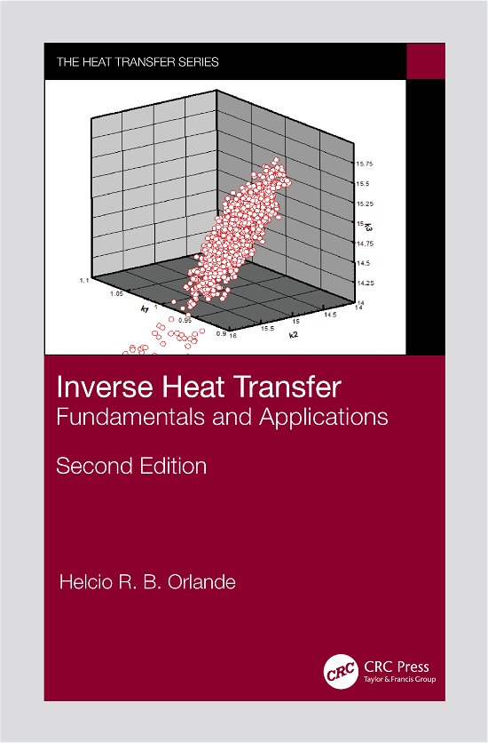 Cover for Orlande, Helcio R.B. (Coppe - UFRJ, Brazil) · Inverse Heat Transfer: Fundamentals and Applications - Heat Transfer (Hardcover bog) (2021)