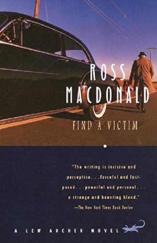 Cover for Ross Macdonald · Find a Victim: A Lew Archer Novel - Lew Archer Series (Paperback Book) [1st Vintage Crime / Black Lizard Ed edition] (2001)