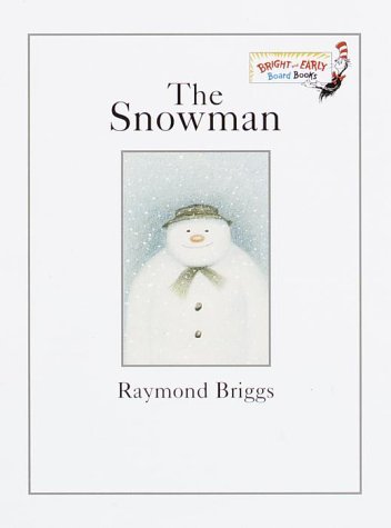 Cover for Raymond Briggs · The Snowman (Bright &amp; Early Board Books (Tm)) (Kartonbuch) (2000)