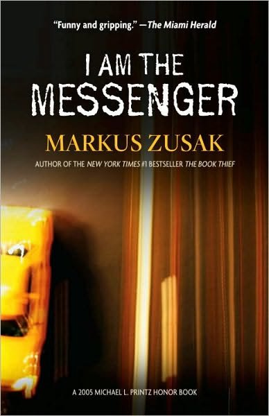 I Am the Messenger - Markus Zusak - Livres - Random House Children's Books - 9780375836671 - 9 mai 2006
