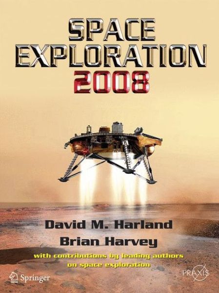 Cover for David M. Harland · Space Exploration 2008 - Space Exploration (Taschenbuch) [2008 edition] (2007)