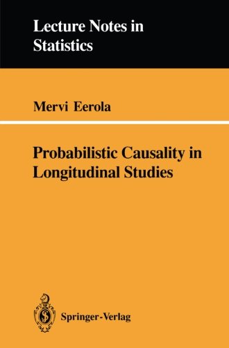 Probabilistic Causality in Longitudinal Studies - Lecture Notes in Statistics - Mervi Eerola - Kirjat - Springer-Verlag New York Inc. - 9780387943671 - perjantai 7. lokakuuta 1994