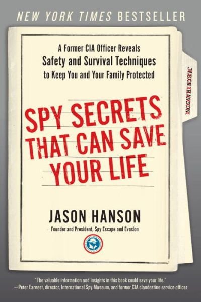 Spy Secrets That Can Save Your L - Hanson - Livros -  - 9780399175671 - 20 de setembro de 2016