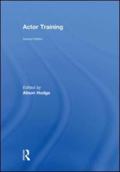 Cover for Alison Hodge · Actor Training (Hardcover Book) (2010)