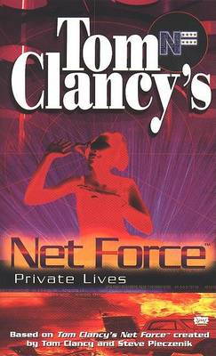 Cover for Bill Mccay · Private Lives (Tom Clancy's Net Force Explorers, Book 9) (Paperback Book) [First Thus edition] (2000)