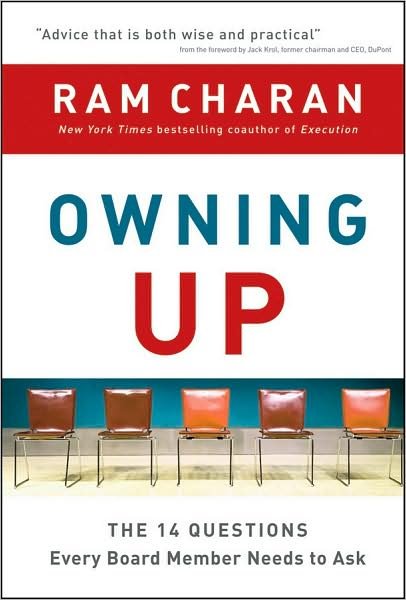 Owning Up: The 14 Questions Every Board Member Needs to Ask - Ram Charan - Bücher - John Wiley & Sons Inc - 9780470397671 - 24. April 2009