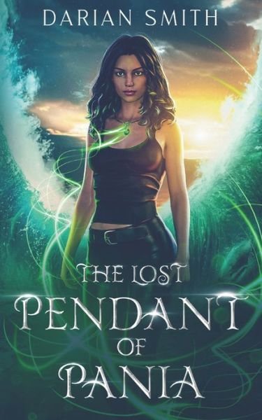 Cover for Darian Smith · Lost Pendant of Pania (Book) (2023)