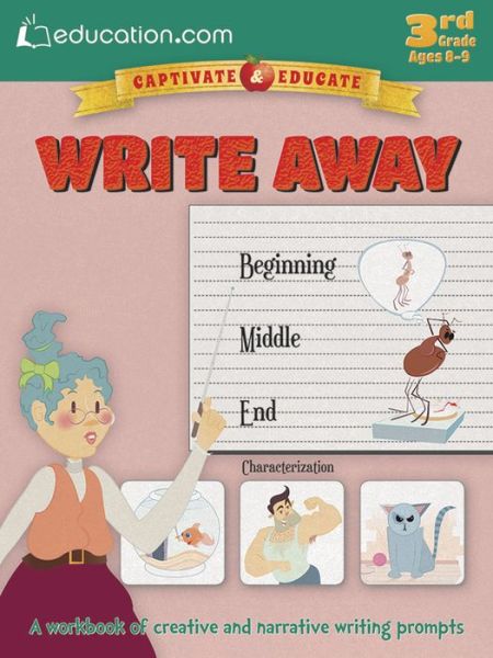 Cover for Education.com · Write Away: A workbook of creative and narrative writing prompts (Paperback Book) (2015)