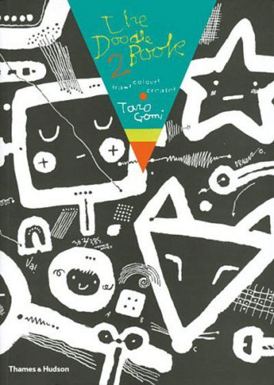 Cover for Taro Gomi · The Doodle Book 2: Draw!  Colour!  Create! (Paperback Book) (2005)