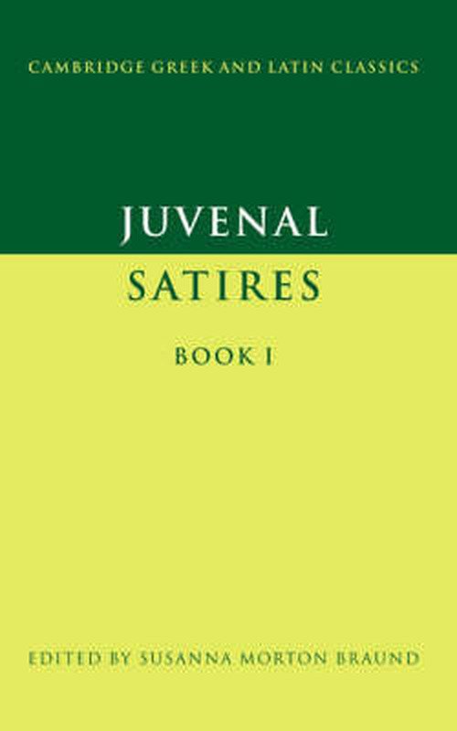 Cover for Juvenal · Juvenal: Satires Book I - Cambridge Greek and Latin Classics (Paperback Bog) (1996)