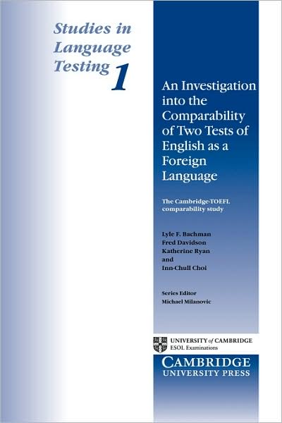 Cover for Bachman, Lyle F. (The Chinese University of Hong Kong) · An Investigation into the Comparability of Two Tests of English as a Foreign Language - Studies in Language Testing (Paperback Book) (1995)