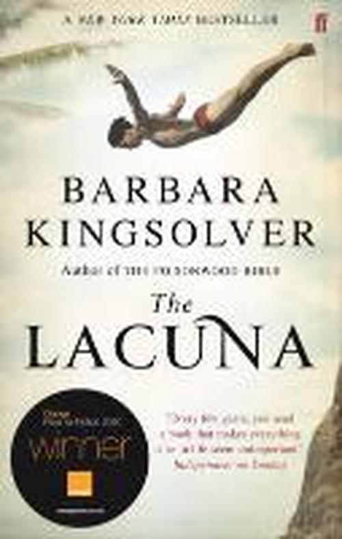 The Lacuna: Author of Demon Copperhead, Winner of the Women’s Prize for Fiction - Barbara Kingsolver - Books - Faber & Faber - 9780571252671 - April 22, 2010