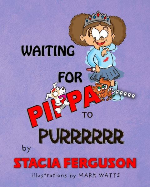 Cover for Stacia Ferguson · Waiting for Pippa to Purrr (Paperback Book) (2019)