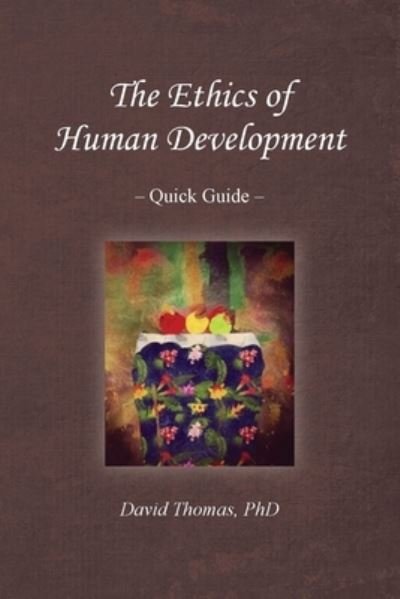 Cover for David Thomas · The Ethics of Human Development -- Quick Guide (Pocketbok) (2020)