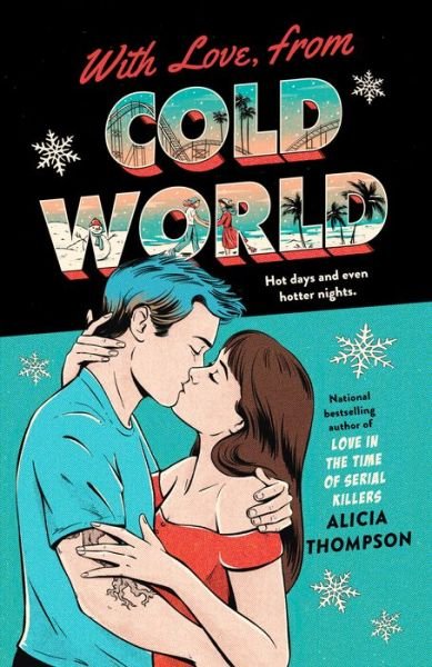 Cover for Alicia Thompson · With Love, From Cold World (Paperback Book) (2023)