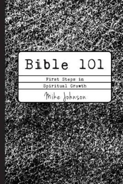 Cover for Mike Johnson · Bible 101 (Taschenbuch) (2015)