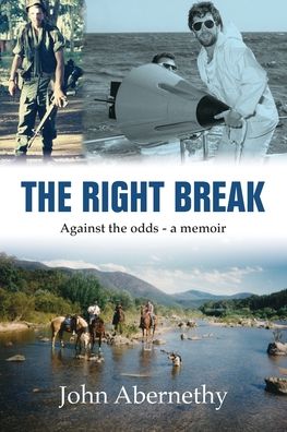 Cover for John Abernethy · The Right Break (Paperback Book) (2020)