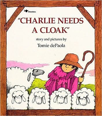 Cover for Tomie Depaola · Charlie Needs a Cloak (Pocketbok) (1982)