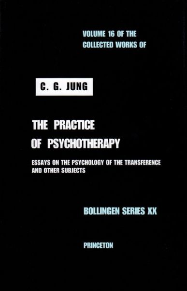 Cover for C. G. Jung · The Collected Works of C.G. Jung (Practice of Psychotherapy) - Collected Works of C.G. Jung (Hardcover Book) (1966)