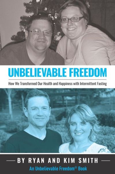 Cover for Kim Smith · Unbelievable Freedom (Paperback Book) (2018)