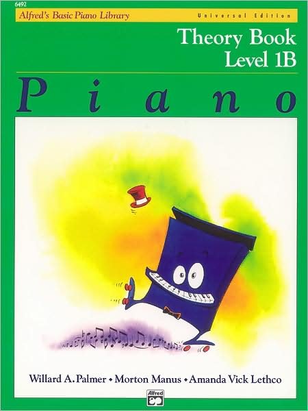 Cover for Willard A Palmer · Alfred's Basic Piano Library Theory Book 1B: Universal Edition (Book) (1993)