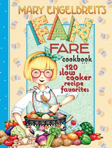 Cover for Mary Engelbreit · 120 Slow Cooker Recipe Favorites: Mary Engelbreit's Fan Fare Cookbook (Spiralbok) [Spi edition] (2010)