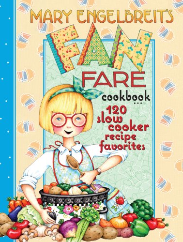 120 Slow Cooker Recipe Favorites: Mary Engelbreit's Fan Fare Cookbook - Mary Engelbreit - Livres - Andrews McMeel Publishing - 9780740779671 - 30 novembre 2010