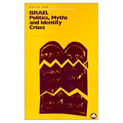 Cover for Akiva Orr · Israel: Politics, Myths and Identity Crises - Middle Eastern Studies (Paperback Book) (1994)