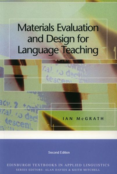 Cover for Ian McGrath · Materials Evaluation and Design for Language Teaching - Edinburgh Textbooks in Applied Linguistics (Paperback Book) (2016)