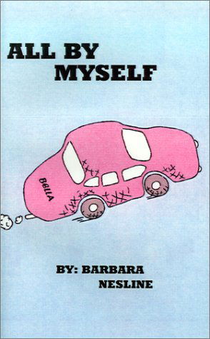 Cover for Barbara Nesline · All by Myself (Paperback Book) (2001)