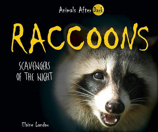 Cover for Elaine Landau · Raccoons (Hardcover Book) (2007)