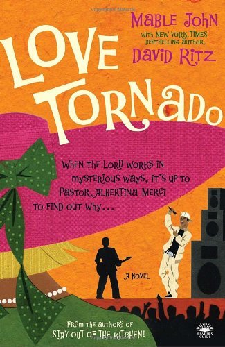 Cover for David Ritz · Love Tornado: a Novel (Taschenbuch) (2008)
