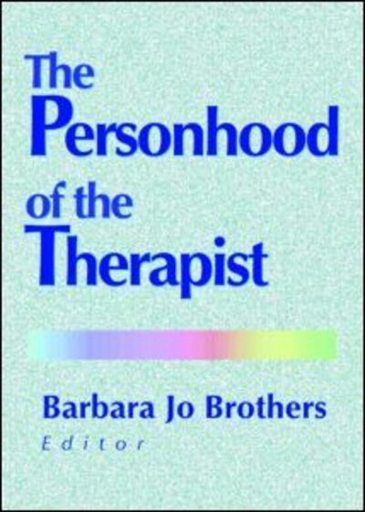 Cover for Barbara Jo Brothers · The Personhood of the Therapist (Paperback Book) (2001)