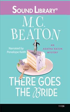 Cover for M. C. Beaton · There Goes the Bride (MISC) (2009)