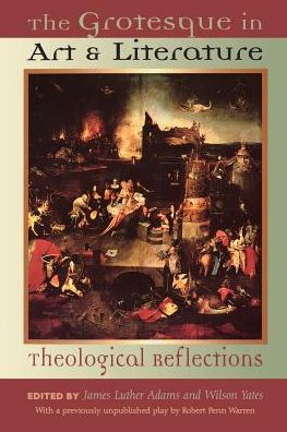 Cover for James Luther Adams · The Grotesque in Art and Literature: Theological Reflections (Pocketbok) (1997)