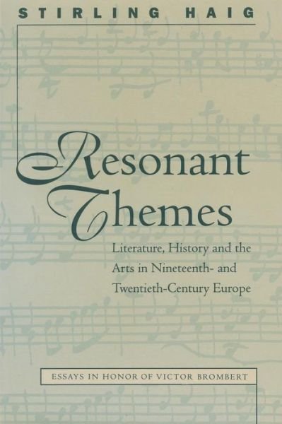 Cover for Resonant Themes: Literature, History, and the Arts in Nineteenth-And Twentieth-Century Europe (Taschenbuch) (1999)