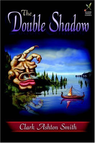 Cover for Clark Ashton Smith · The Double Shadow (Pocketbok) (2003)