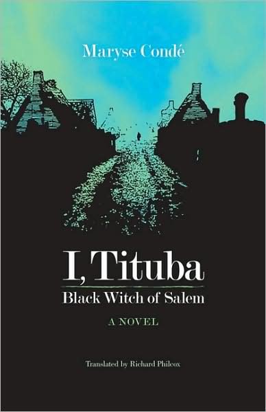 Cover for Maryse Conde · I Tituba Black Witch Of Salem (Taschenbuch) (2009)