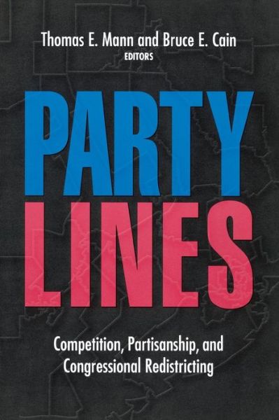 Cover for Party Lines: Competition, Partisanship, and Congressional Redistricting (Paperback Book) (2005)
