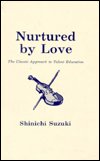 Cover for Shinichi Suzuki · Nurtured by Love (Pocketbok) (1996)