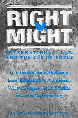Right V. Might - Louis Henkin - Books - Council on Foreign Relations - 9780876090671 - July 1, 1989