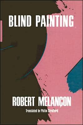 Cover for Robert Melancon · Blind Painting (Paperback Book) (1985)