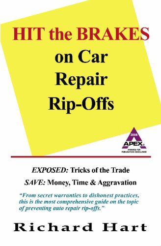 Cover for Richard Hart · Hit the Brakes on Car Repair Rip-offs (Pocketbok) (2007)