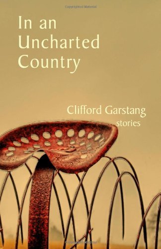 Cover for Clifford Garstang · In an Uncharted Country (Pocketbok) [1st edition] (2009)
