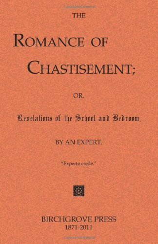 Cover for An Expert · The Romance of Chastisement; Or, Revelations of the School and Bedroom. (Paperback Book) (2011)