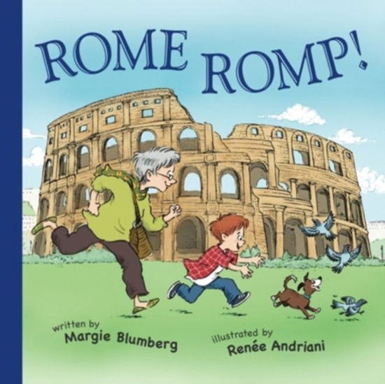 Rome Romp! - Margie Blumberg - Kirjat - MB Publishing - 9780991364671 - keskiviikko 15. kesäkuuta 2016