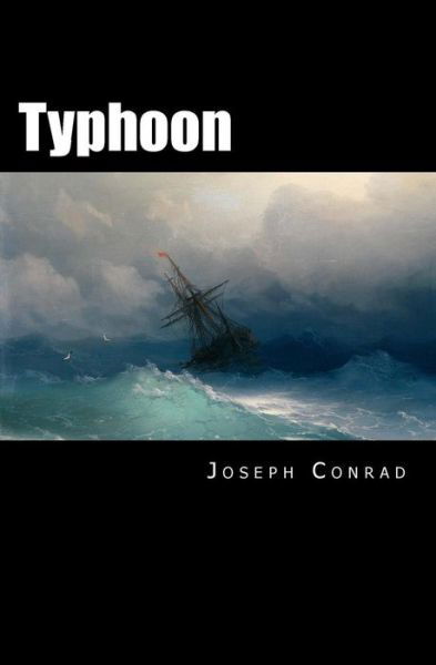 Typhoon - Joseph Conrad - Bøker - Thalassic Press - 9780994376671 - 21. oktober 2015