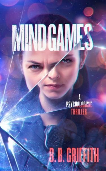 Cover for B B Griffith · Mind Games (Taschenbuch) (2017)