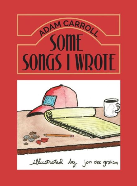 Cover for Adam Carroll · Some Songs I Wrote (Paperback Book) (2017)